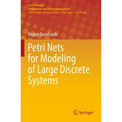 Afbeelding van Asset Analytics Petri Nets for Modeling of Large Discrete Systems