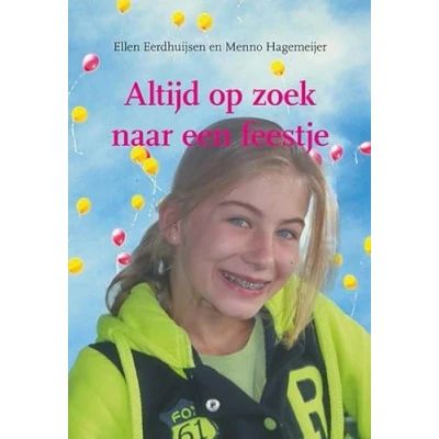 Afbeelding van Altijd op zoek naar een feestje