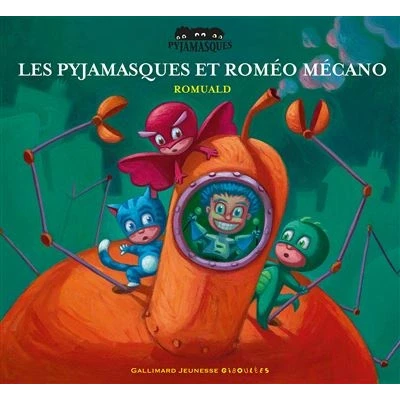 Image de Les Pyjamasques et Roméo Mécano
