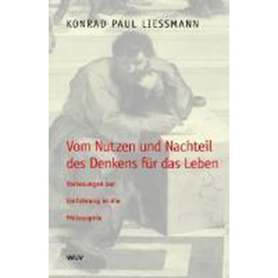 Afbeelding van Vom Nutzen und Nachteil des Denkens für das Leben