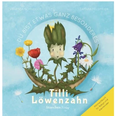 Afbeelding van Du bist etwas ganz Besonderes Tilli Löwenzahn