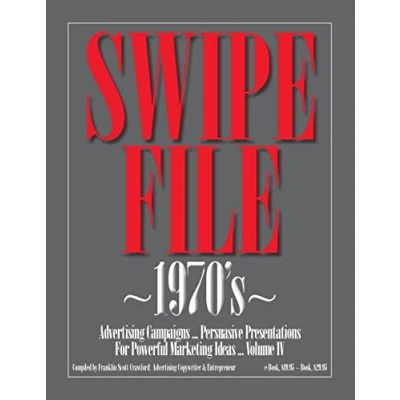 Afbeelding van SWIPE FILE 1970&#039;s Advertising Campaigns ...