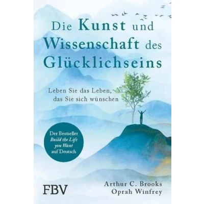 Afbeelding van Die Kunst und Wissenschaft des Glücklichseins