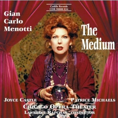 Afbeelding van Patrice Michaels Bedi, Joyce Castle, Chicago Opera Theater Menotti: The Medium (CD)