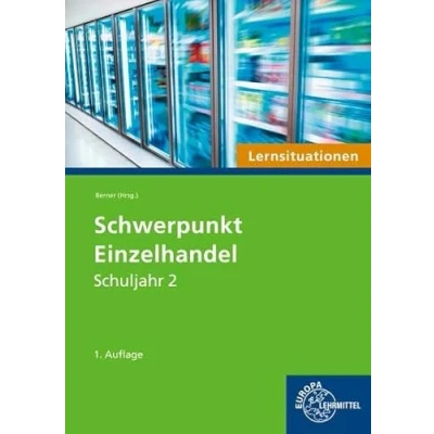 Afbeelding van Schwerpunkt Einzelhandel Lernsituationen Schuljahr 2