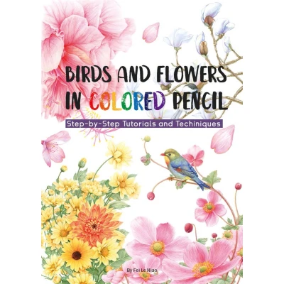 Afbeelding van Birds and Flowers in Colored Pencil