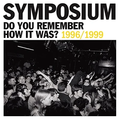 Afbeelding van Symposium Do You Remember How It Was? (LP)