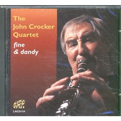 Afbeelding van The John Crocker Quartet Fine &amp; Dandy (CD)