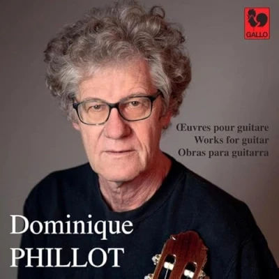 Afbeelding van Dominique Phillot Works For Guitar (CD)