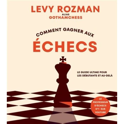 Image de Comment gagner aux échecs