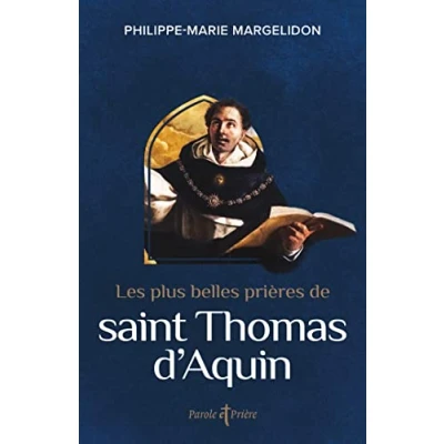 Afbeelding van Les plus belles prières de saint Thomas d&#039;Aquin