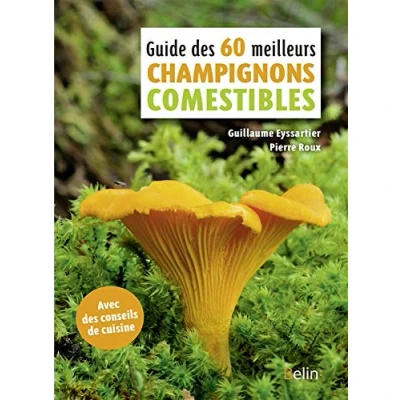 Afbeelding van Guide des 60 meilleurs champignons comestibles