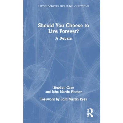 Afbeelding van Little Debates about Big Questions Should You Choose to Live Forever?