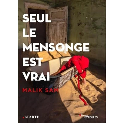 Afbeelding van SEUL LE MENSONGE EST VRAI
