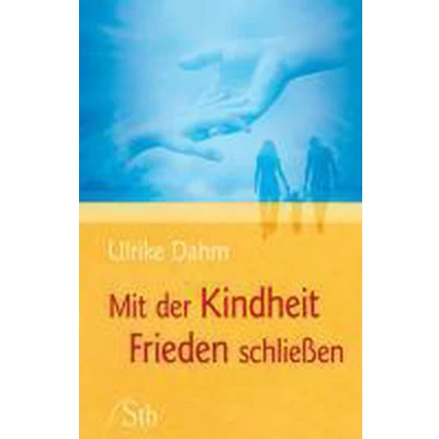Afbeelding van Mit der Kindheit Frieden schließen