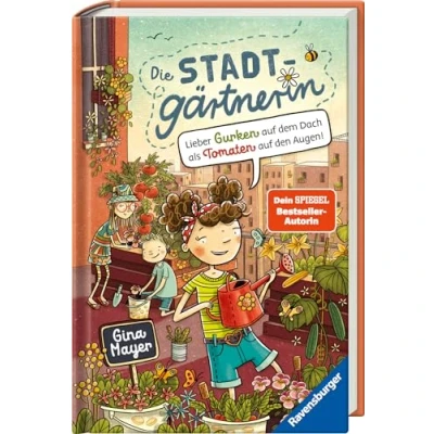 Afbeelding van Die Stadtgärtnerin, Band 1: Lieber Gurken auf dem Dach als Tomaten den Augen! (Bestseller Autorin von &quot;Der magische Blumenladen&quot;)