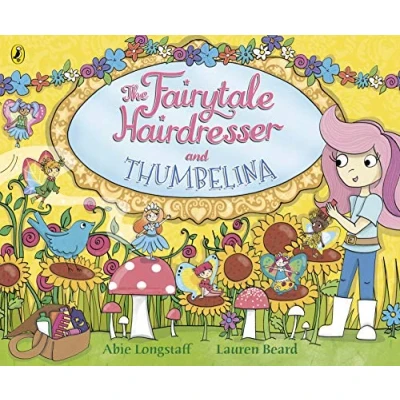 Afbeelding van The Fairytale Hairdresser and Thumbelina