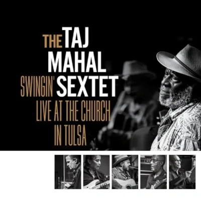 Afbeelding van Taj Mahal Sextet Swingin Live At the Church In Tulsa (2 LPs)