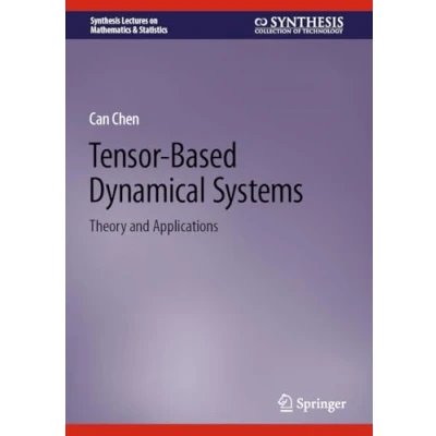 Afbeelding van Synthesis Lectures on Mathematics &amp; Statistics Tensor Based Dynamical Systems