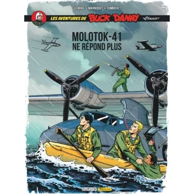 Image de Buck Danny Classic Tome 10 Molotok 41 ne répond plus
