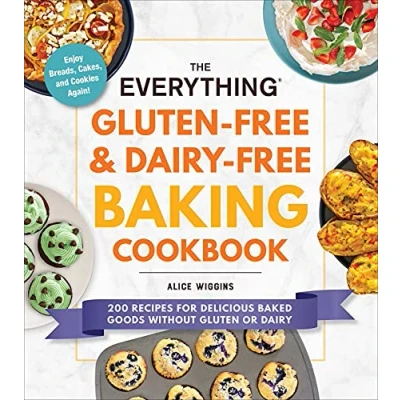 Afbeelding van Everything® Series The Everything Gluten Free &amp; Dairy Baking Cookbook