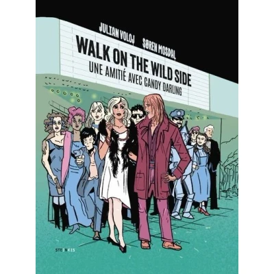 Image de Walk on the wilde side Une amitié avec Candy Darling