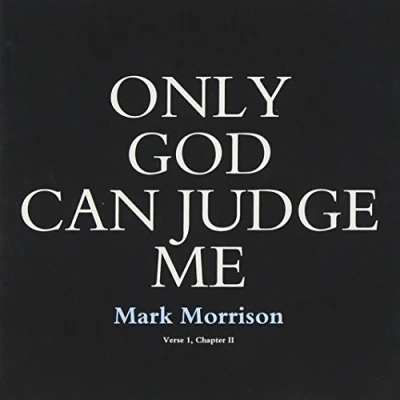 Afbeelding van Only God Can Judge Me