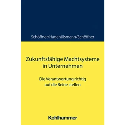 Afbeelding van Zukunftsfahige Machtsysteme in Unternehmen