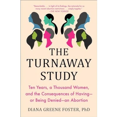 Afbeelding van The Turnaway Study
