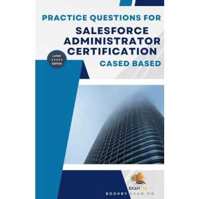 Afbeelding van Practice Questions For Salesforce Administrator Certification Cased Based Latest Edition