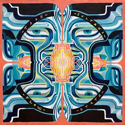 Afbeelding van Tash Sultana Flow State