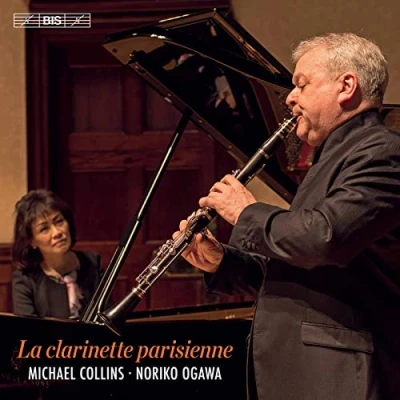 Afbeelding van Michael Collins &amp; Noriko Ogawa La Clarinette Parisienne (Super Audio CD)