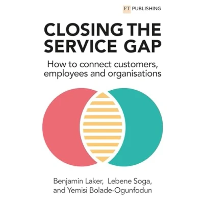 Afbeelding van Closing the Service Gap: How to connect customers, employees and organisations