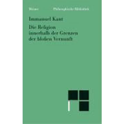 Afbeelding van Die Religion innerhalb der Grenzen bloßen Vernunft