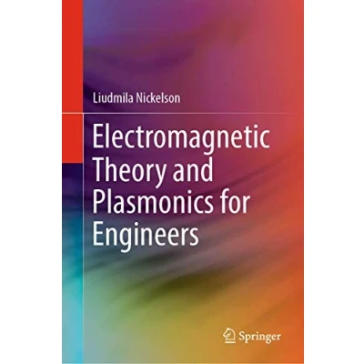 Afbeelding van Electromagnetic Theory and Plasmonics for Engineers