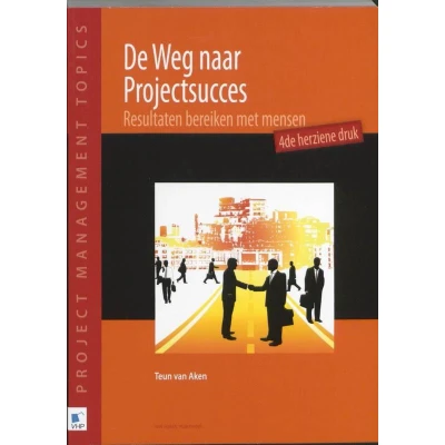 Afbeelding van De weg naar projectsucces