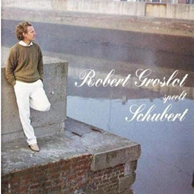 Afbeelding van Robert Groslot Speelt Schubert (CD)