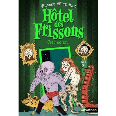Image de Hôtel des frissons tome 10 Crac de fin !