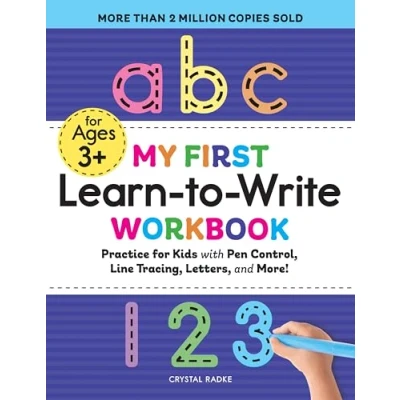 Afbeelding van My First Learn to Write Workbook: Practice for Kids with Pen Control, Line Tracing, Letters, and More!