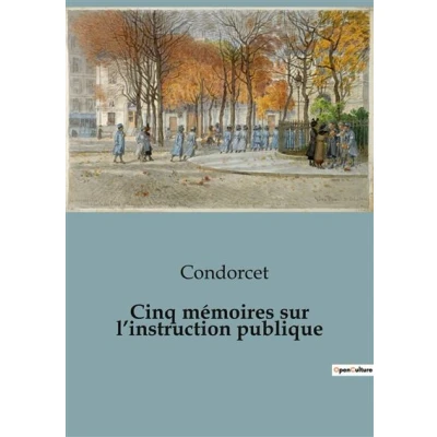 Image de Cinq mémoires sur l&#039;instruction publique