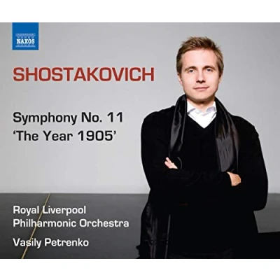 Afbeelding van Royal Liverpool Philharmonic Orchestra, Vasily Petrenko Shostakovich: Symphony No. 11 &#039;The Year 1905&#039; (CD)