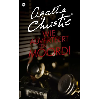 Afbeelding van Wie adverteert een moord!