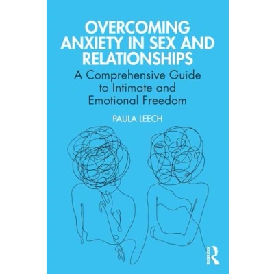 Afbeelding van Overcoming Anxiety in Sex and Relationships