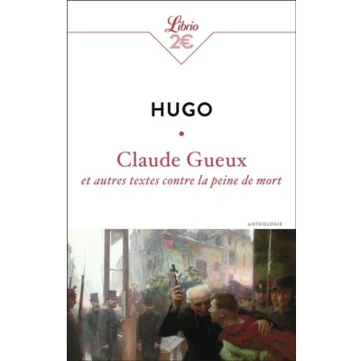 Image de Claude Gueux et autres textes contre la peine de mort