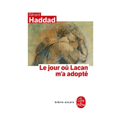 Afbeelding van Le Jour Ou Lacan M&#039;a Adopte