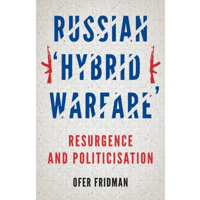 Afbeelding van Russian &#039;Hybrid Warfare&#039;