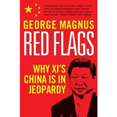 Afbeelding van Red Flags Why Xi`s China Is in Jeopardy