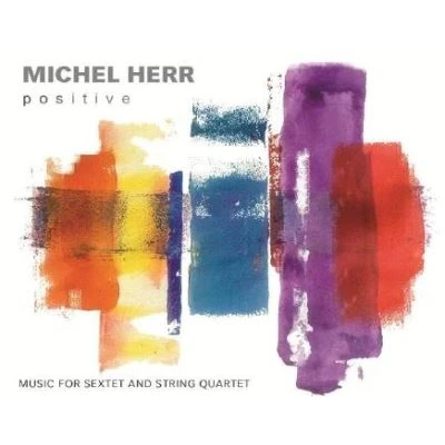 Afbeelding van Michel Herr Positive (CD)