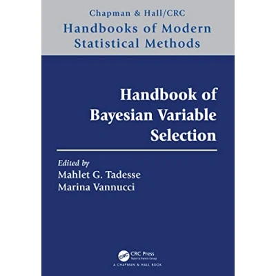 Afbeelding van Chapman &amp; Hall/CRC Handbooks of Modern Statistical Methods Handbook Bayesian Variable Selection