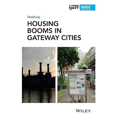 Afbeelding van IJURR Studies in Urban and Social Change Book Series Housing Booms Gateway Cities